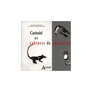 Curiosité et cabinets de curiosités