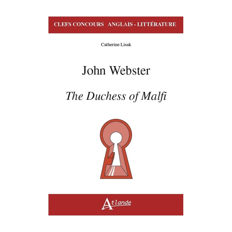 John Webster, The Duchess of Malfi