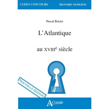 L'Atlantique au XVIIIe siècle