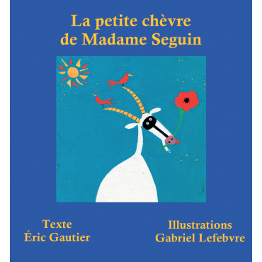 La petite chèvre de Madame Seguin