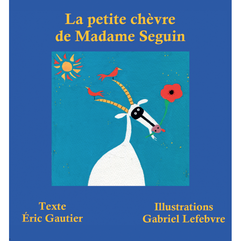 La petite chèvre de Madame Seguin