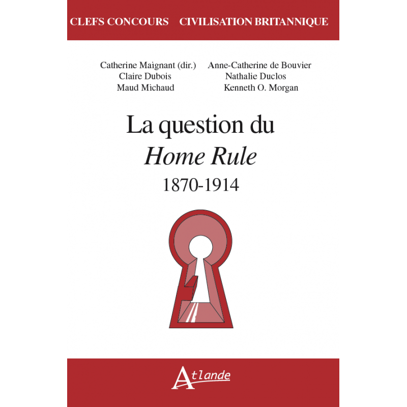 La question du Home Rule - 1870-1914