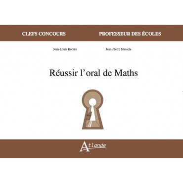 Réussir l'oral de Maths