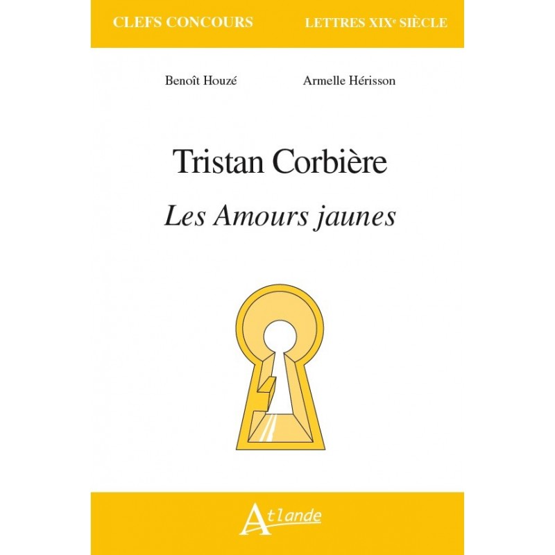 Tristan Corbière, Les Amours jaunes