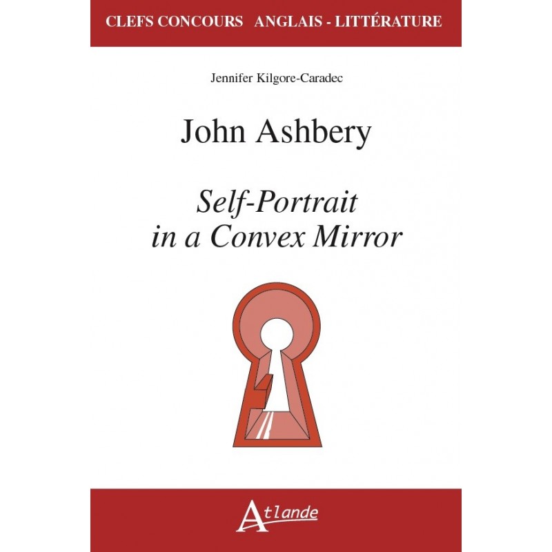 John Ashbery, self-portrait in a Convex Mirror