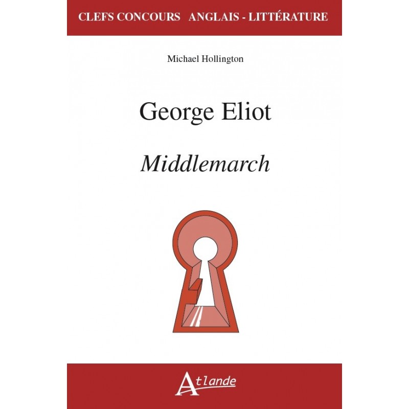 George Eliot, Middlemarch