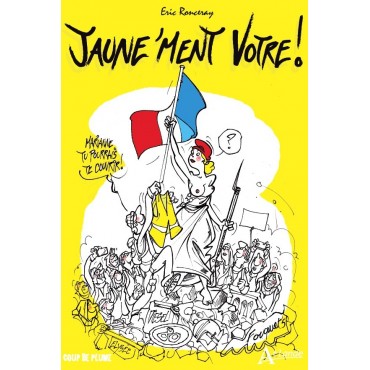 Jaune'ment vôtre!