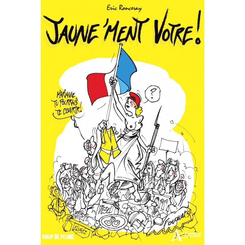 Jaune'ment vôtre!