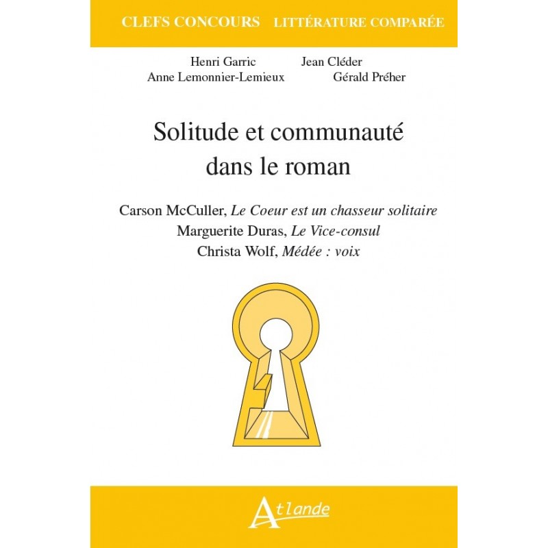 Solitude et communauté dans le roman