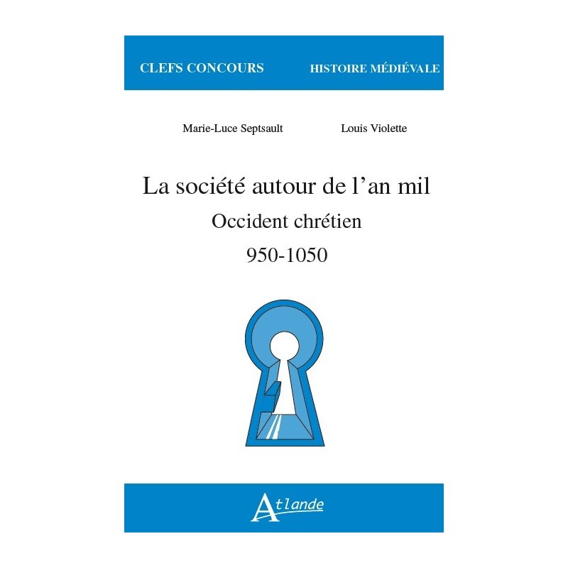 La société autour de l'an mil 