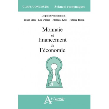 Monnaie et financement de l'économie 