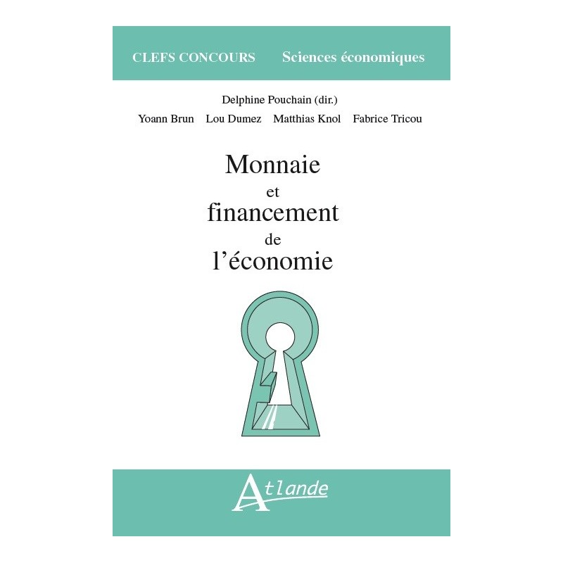 Monnaie et financement de l'économie 