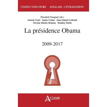 La présidence Obama 2009-2017