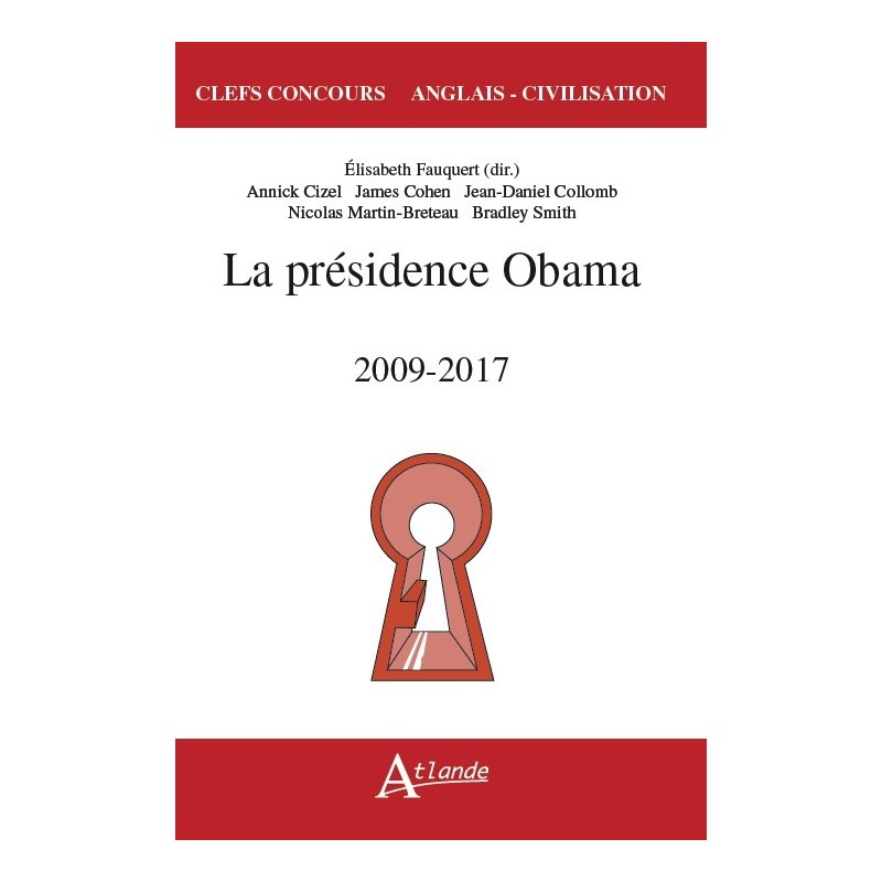 La présidence Obama 2009-2017