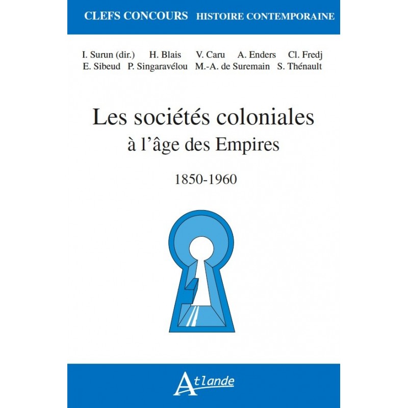 Les sociétés coloniales à l'âge des Empires