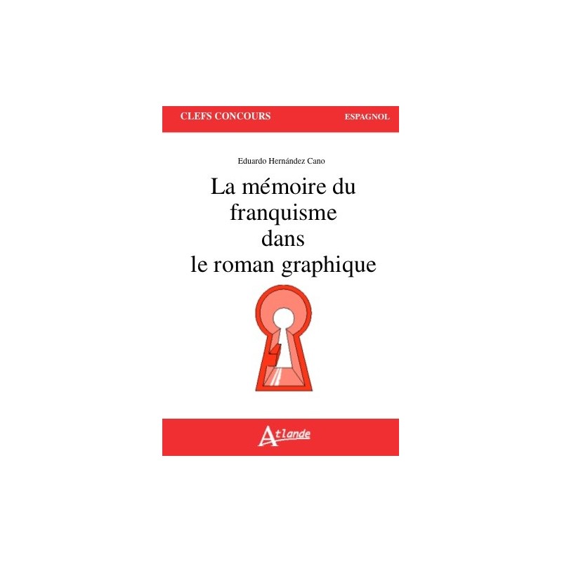 La mémoire du franquisme dans le roman graphique 