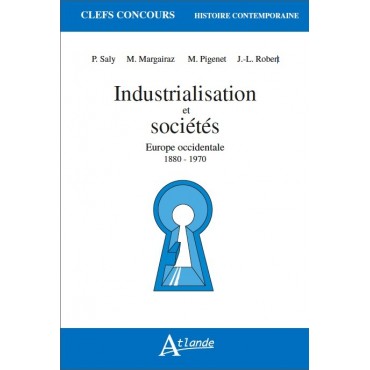 Industrialisation et sociétés