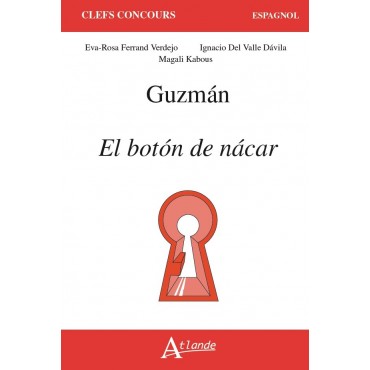 Guzmán, El botón de nácar