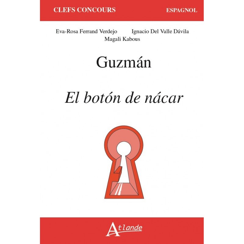 Guzmán, El botón de nácar