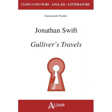 Jonathan Swift, Gulliver’s Travels