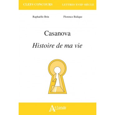 Casanova, Histoire de ma vie