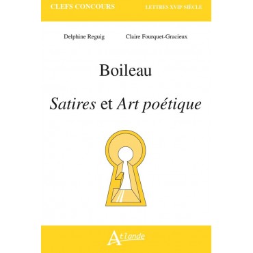 Boileau, Satires et Art poétique