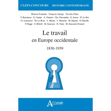 Le travail en Europe occidentale 1830-1939