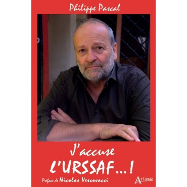 J’accuse l’URSSAF…!