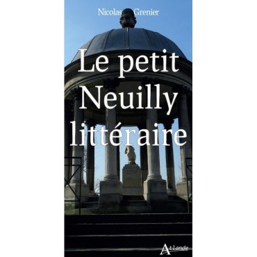 Le petit Neuilly littéraire