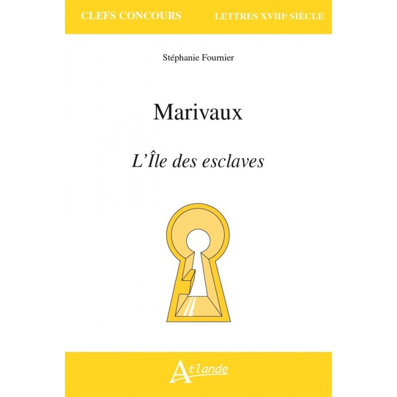 Marivaux, L'Île des esclaves