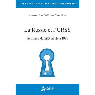 La Russie et l'URSS (à paraître)