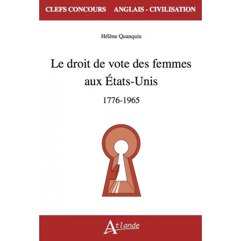 Le droit de vote des femmes aux États-Unis1776-1965