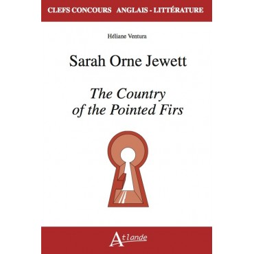 Sarah Orne Jewett, The Country of the Pointed Firs