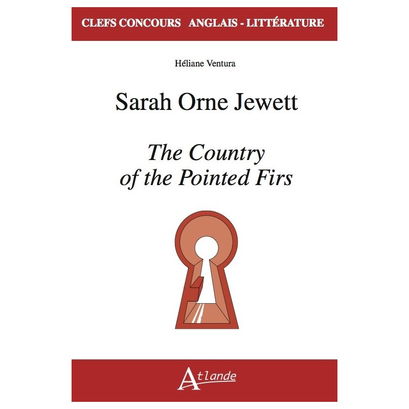 Sarah Orne Jewett, The Country of the Pointed Firs