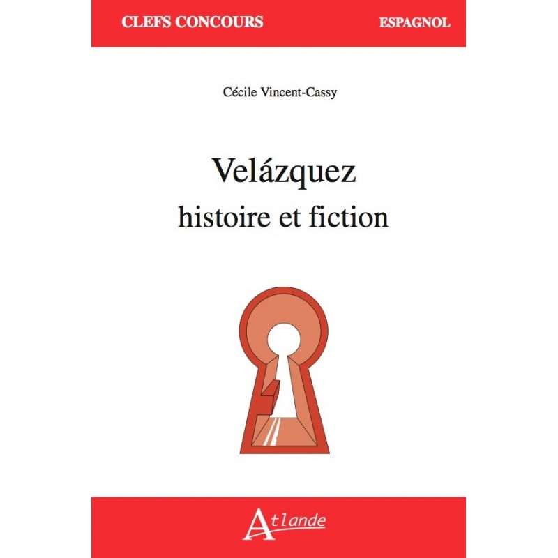 Velázquez : histoire et fiction