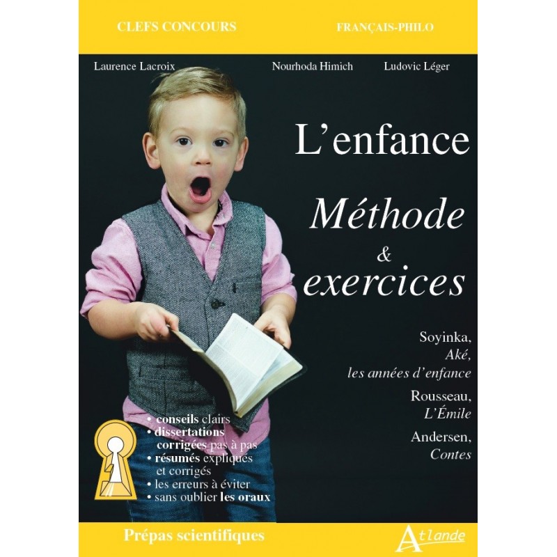 L'enfance - Méthode & exercices