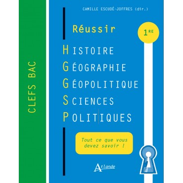 Réussir Histoire Géographie Géopolitique et Sciences politiques – Première