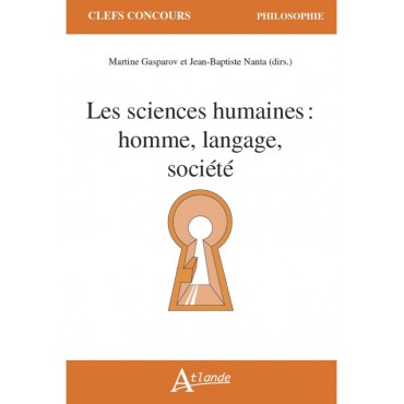 Les sciences humaines : homme, langage, société