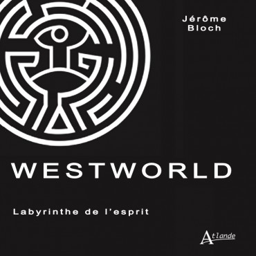 Westworld : Labyrinthe de l'esprit