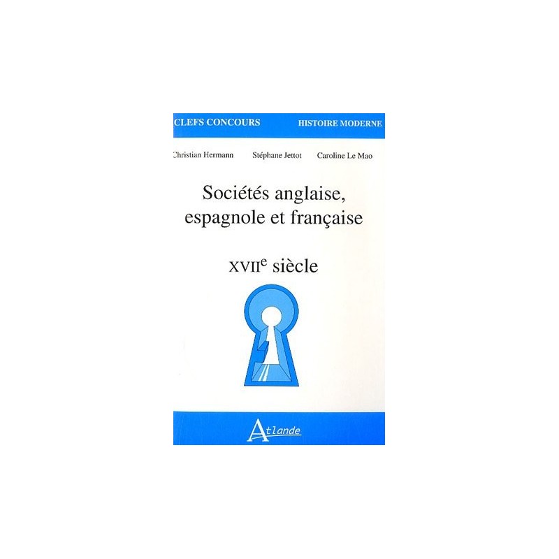 Sociétés anglaise, espagnole et française