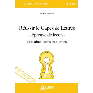 Réussir le Capes de Lettres - Épreuve de leçon - domaine lettres modernes