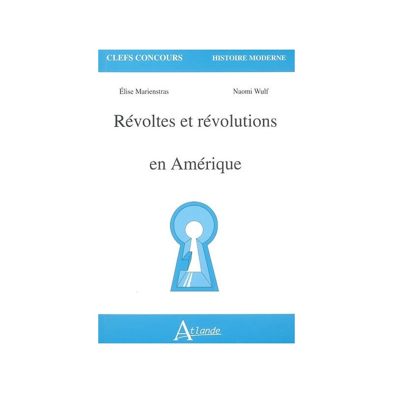 Révoltes et révolutions en Amérique