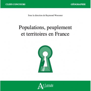 Populations, peuplement et territoires en France