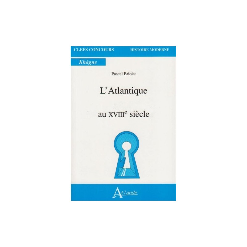 L'Atlantique au XVIIIe siècle