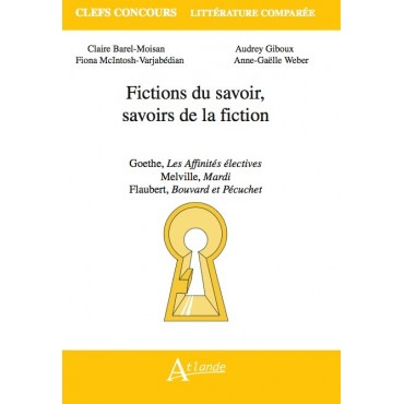 Fictions du savoir, savoirs de la fiction