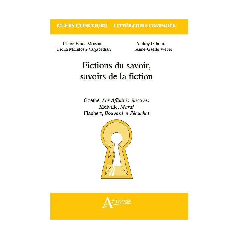 Fictions du savoir, savoirs de la fiction