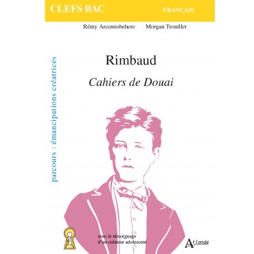 Rimbaud, Cahiers de Douai.