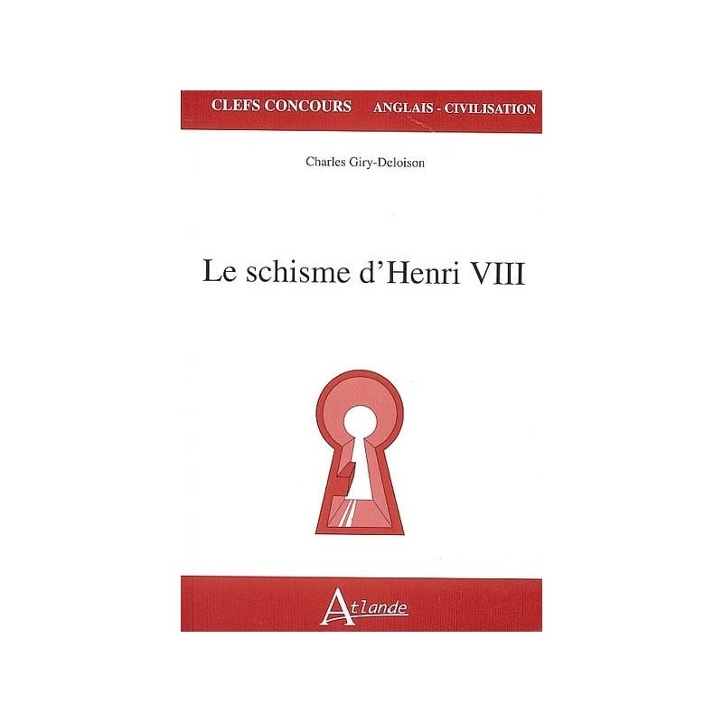 Le schisme d'Henri VIII