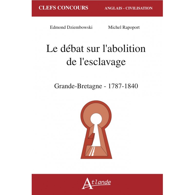 Le débat sur l'abolition de l'esclavage