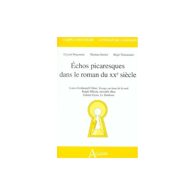 Échos picaresques dans le roman du XXe siècle